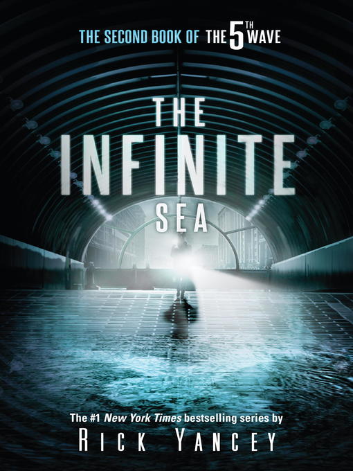 Title details for The Infinite Sea by Rick Yancey - Wait list